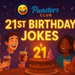 21st birthday jokes