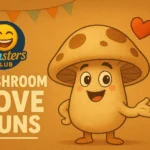 mushroom love puns