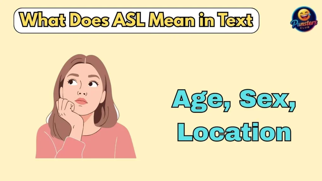 What Does ASL Mean in Text