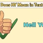 What Does HY Mean in Text