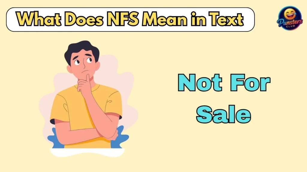 What Does NFS Mean in Text